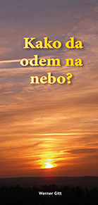 Serbian: How can I get to Heaven? (Latin)