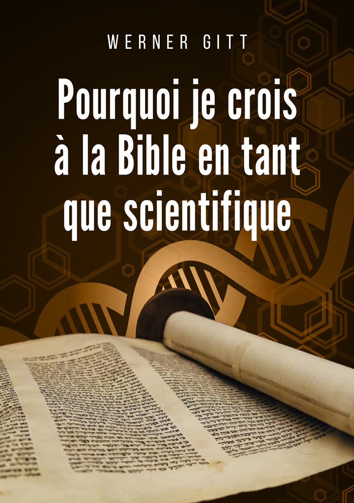 French: Why as a scientist I believe the Bible