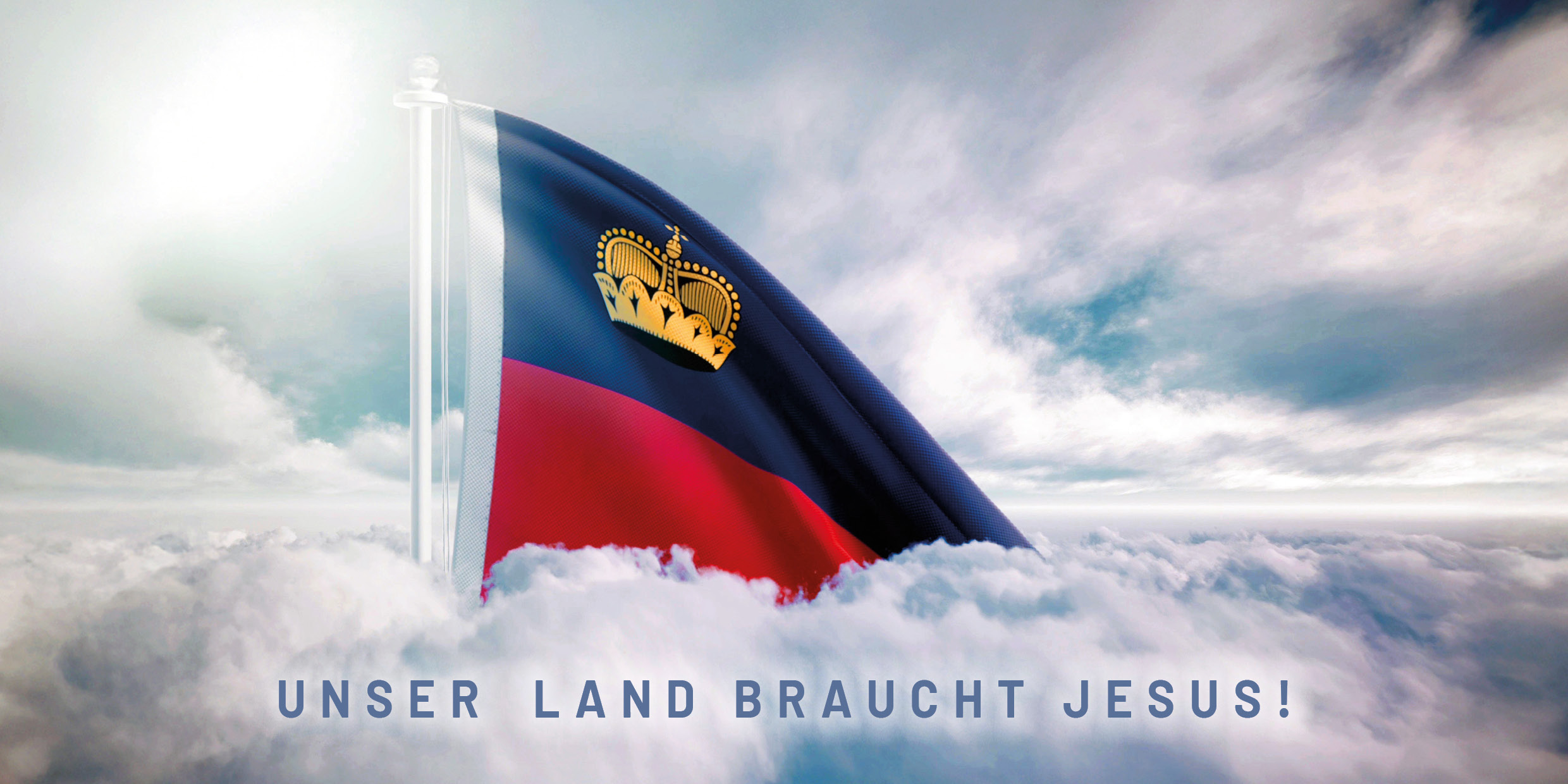 Unser Land braucht Jesus - Liechtenstein