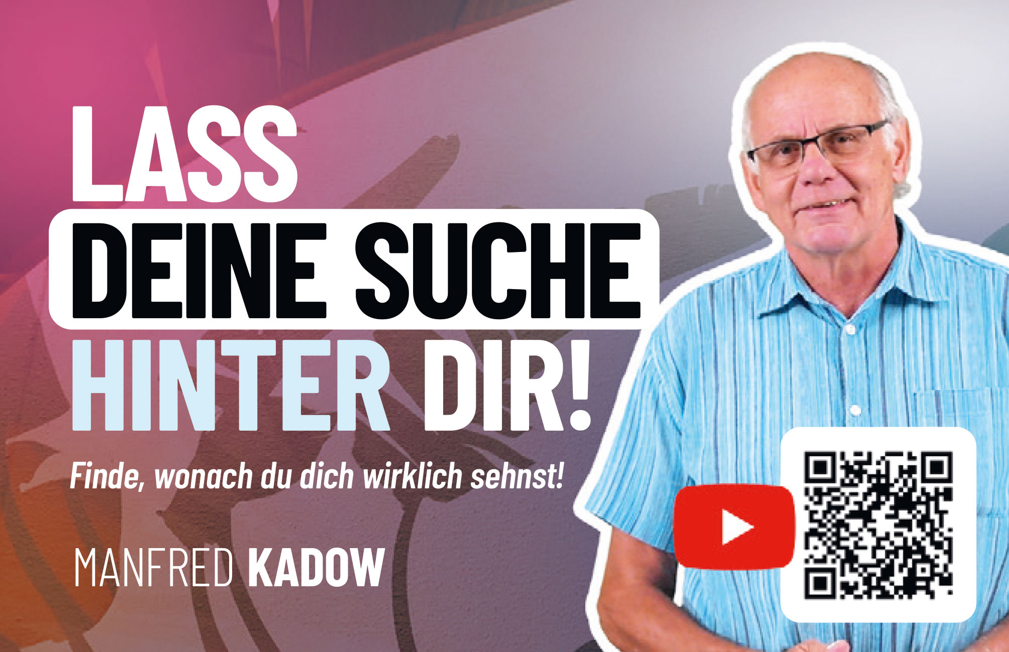 Lass deine Suche hinter dir!