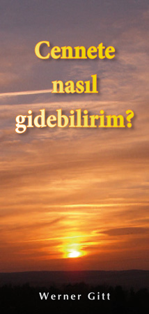 Türkish: How can I get to Heaven?